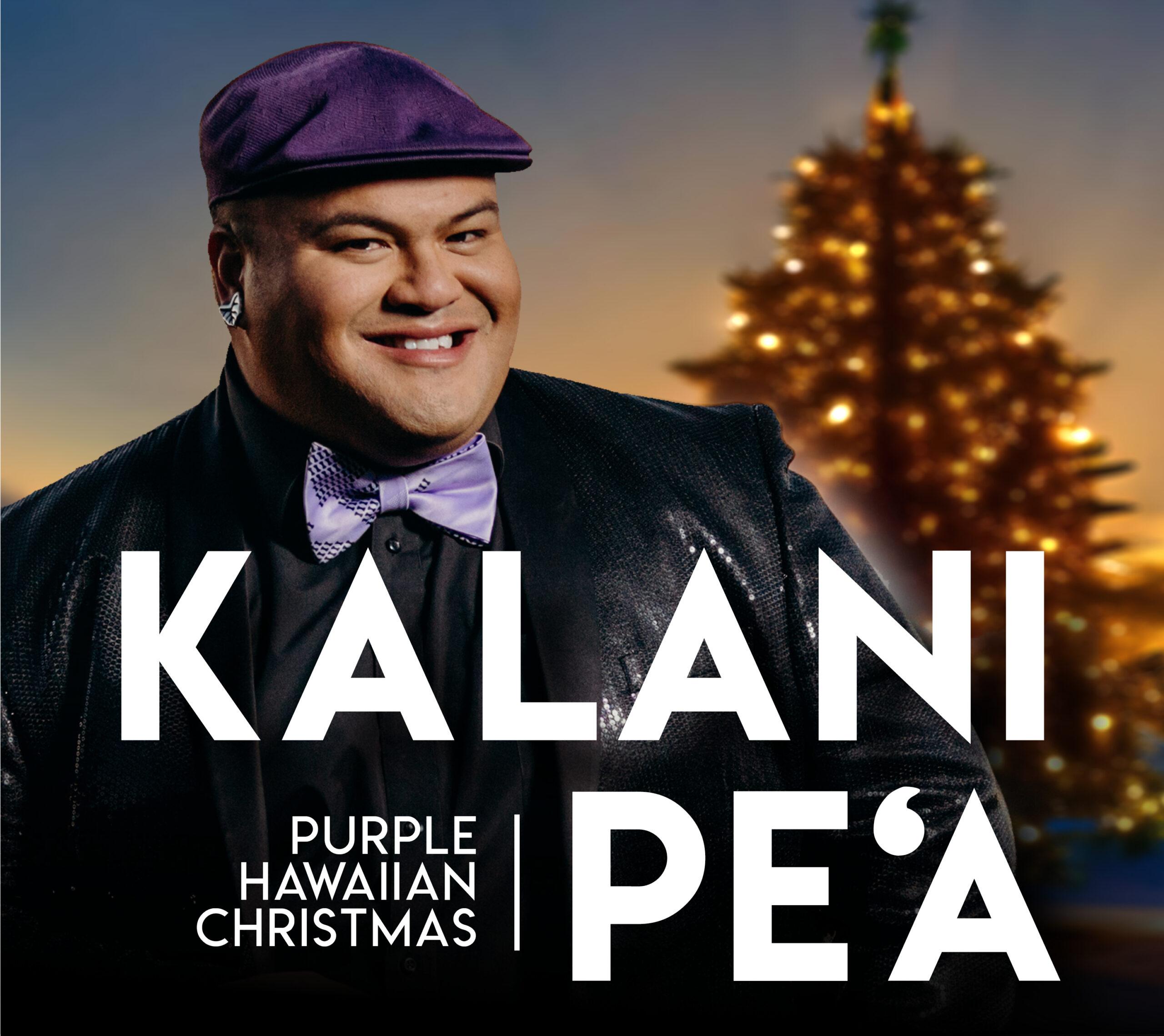 Kalani pea's purple hawaiian christmas.