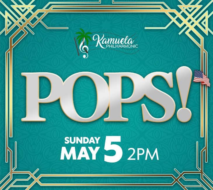 Graphic poster announcing a "pops!" concert by the kamuela philharmonic on sunday, may 5 at 2 pm, featuring a decorative geometric background and american flag imagery.