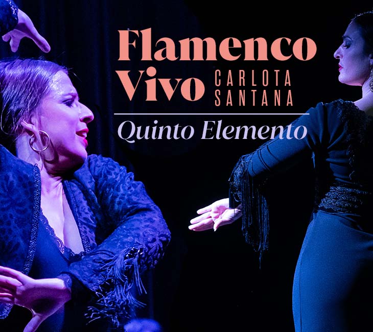 Two dancers in vibrant lighting performing Flamenco. Text reads: "Flamenco Vivo Carlota Santana - Quinto Elemento.