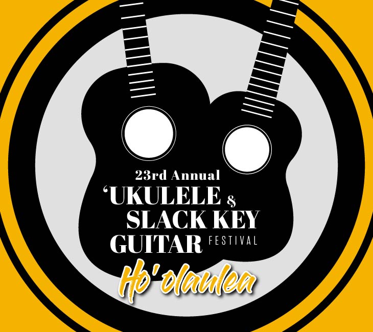 Poster for the 23rd Annual 'Ukulele & Slack Key Guitar Festival Ho'olaule'a featuring two guitars on a yellow and black circular background.