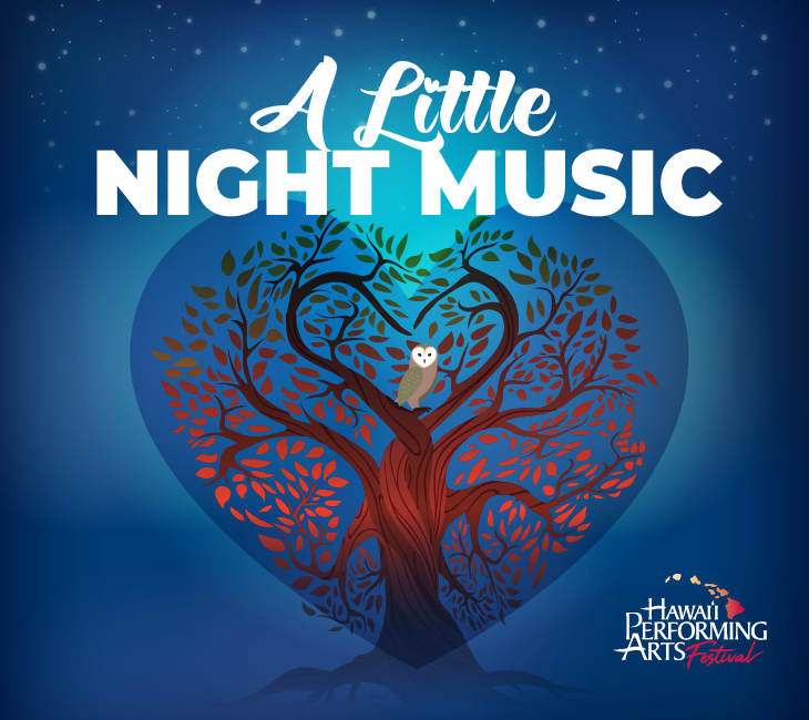 Illustration of a tree with heart-shaped branches, an owl, and the text "A Little Night Music" and "Hawaii Performing Arts Festival.