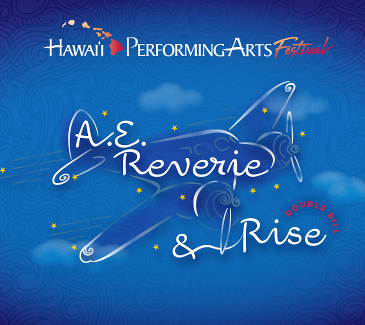 Blue poster for the Hawaii Performing Arts Festival featuring an illustrated airplane and the event titles "A.E. Reverie" and "Rise," with stars and clouds in the background.