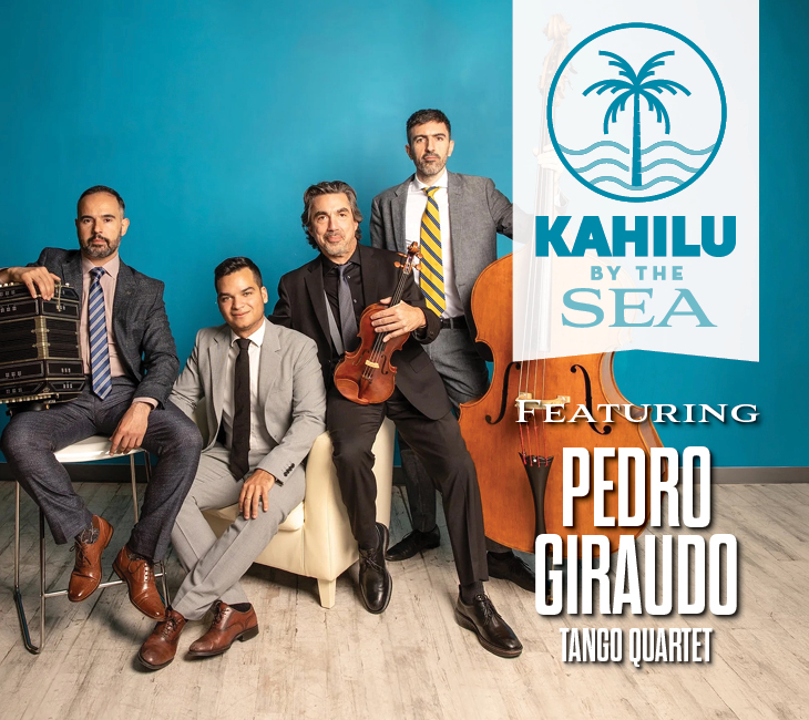 Four men in suits with musical instruments pose in front of a blue wall with “Kahilu by the Sea featuring Pedro Giraudo Tango Quartet” text and a palm tree logo.