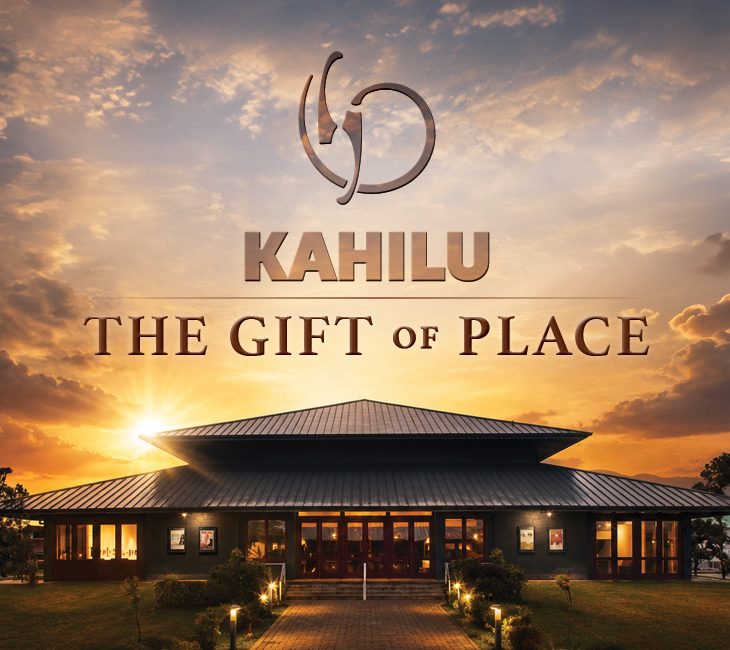 A modern building with a peaked roof is shown at sunset with the text “Kahilu The Gift of Place” and a circular logo above it.