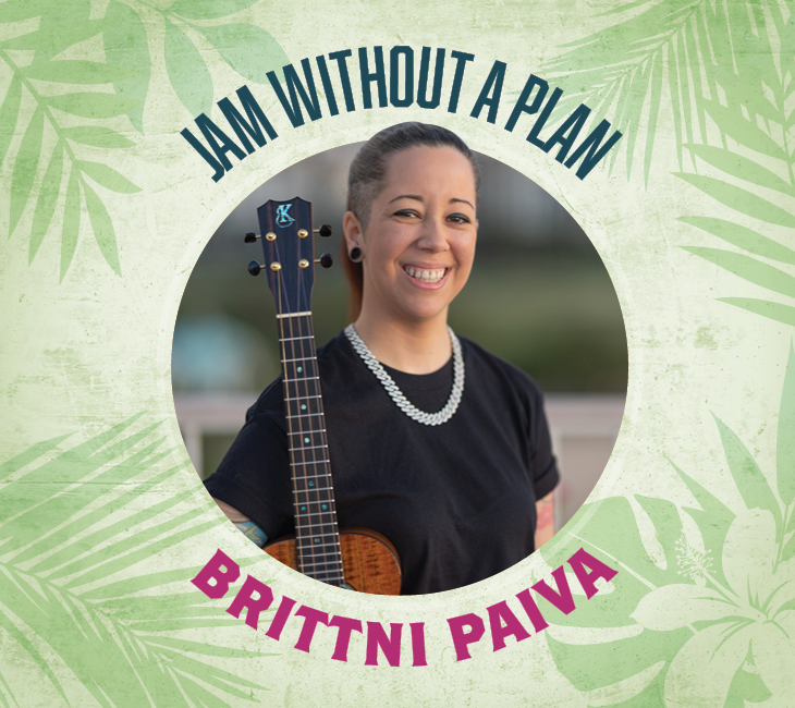 A circular portrait of musician Brittni Paiva holding a ukulele, surrounded by the text “Jam Without a Plan” and “Brittni Paiva” on a light green palm leaf background.