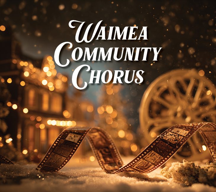 A film strip lies in snow with blurred lights and a wagon wheel in the background. Text reads “Waimea Community Chorus.”.