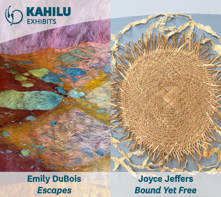 Split image promoting “Kahilu Exhibits”; left side shows colorful fiber artwork by Emily DuBois, titled "Escapes." Right side displays woven piece by Joyce Jeffers, titled "Bound Yet Free.
