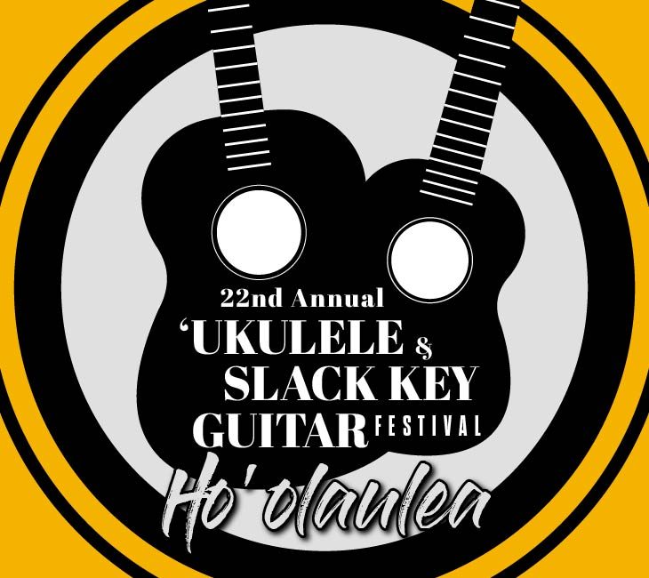 Illustration of two guitars with text: "22nd Annual Ukulele & Slack Key Guitar Festival Ho'olaulea" on a yellow background.